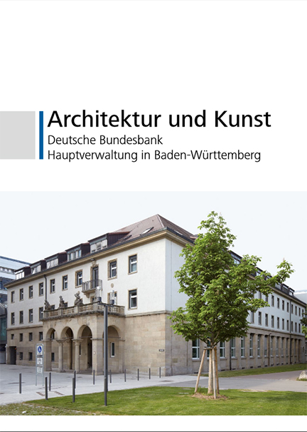 Architektur und Kunst: Deutsche Bundesbank, Hauptverwaltung in Baden-Württemberg