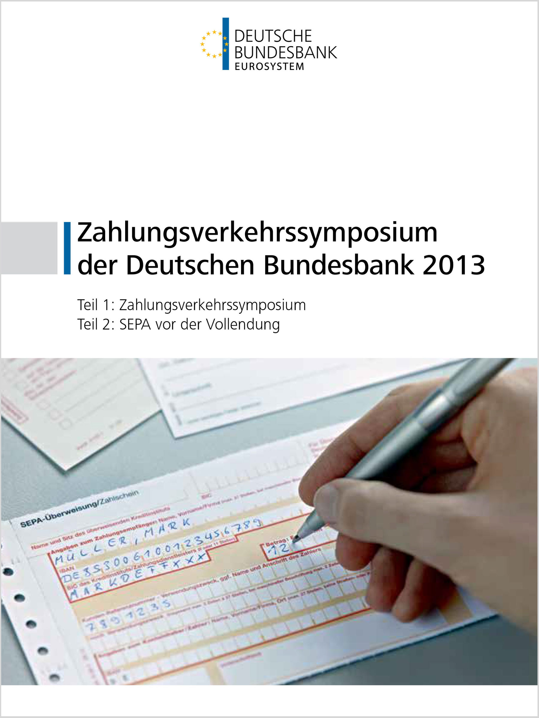 Zahlungsverkehrssymposium der Deutschen Bundesbank 2013